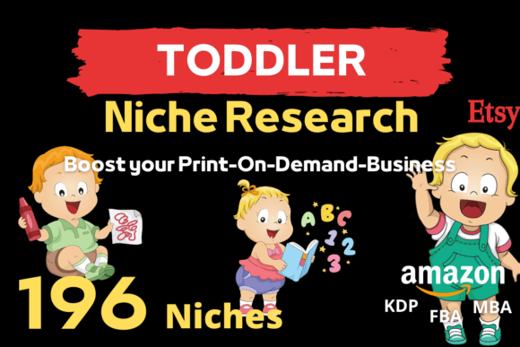 Download Toddler Niche List for Pod and Kdp - Premium Bundle